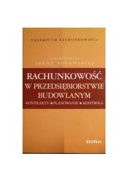 Rachunkowość w przedsiębiorstwie budowlanym