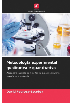 Metodologia experimental qualitativa e quantitativa