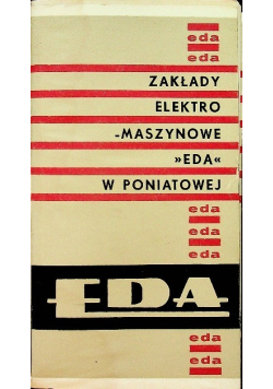 Zakład elektromaszynowe EDA w Poniatowej