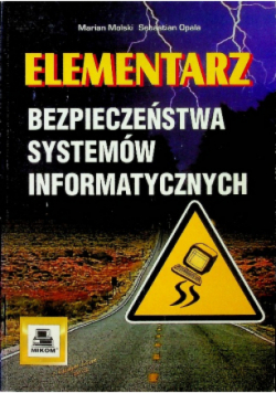 Elementarz Bezpieczeństwa systemów informatycznych