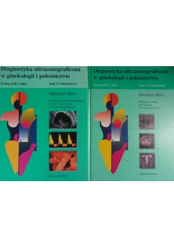 Diagnostyka ultrasonograficzna w ginekologii i położnictwie, tom 1,2