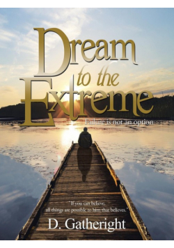Dream to the Extreme