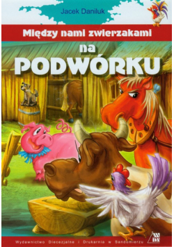 Między nami zwierzakami na podwórku