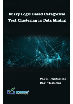 Fuzzy Logic Based Categorical Text Clustering in Data Mining