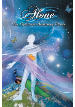 Alone, The Spiritual Awakening Within