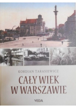 Cały wiek w Warszawie