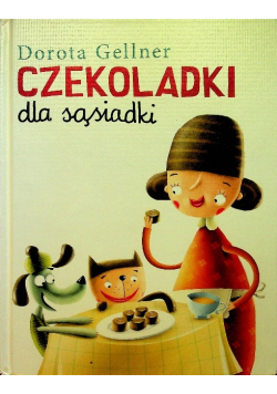 Czekoladki dla sąsiadki