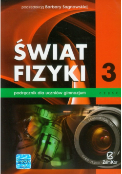 Świat fizyki Podręcznik Część 3