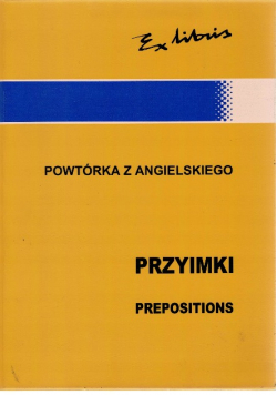 Przyimki. Prtepositions / Powtórka z angielskiego