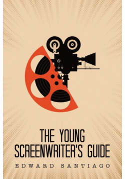 The Young Screenwriter's Guide