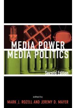 Media Power, Media Politics, 2nd Edition