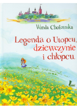 Legenda o Utopcu dziewczynie i chłopcu