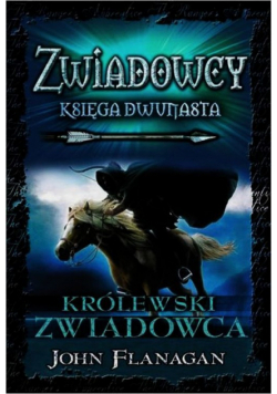 Zwiadowcy 12 Królewski zwiadowca