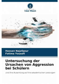 Untersuchung der Ursachen von Aggression bei Schülern