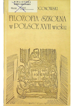Filozofia szkolna w Polsce XVII wieku