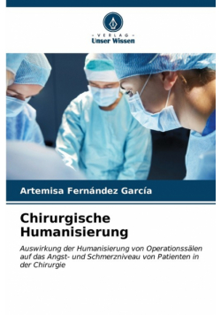 Chirurgische Humanisierung