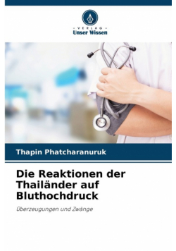 Die Reaktionen der Thailänder auf Bluthochdruck