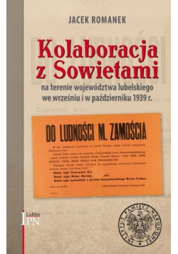 Kolaboracja z Sowietami na terenie województwa lubelskiego we wrześniu i październiku 1939 r
