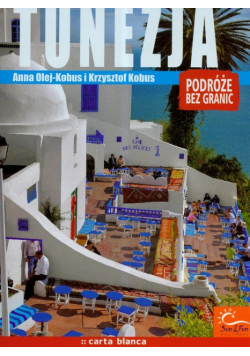 Tunezja Podróże bez granic
