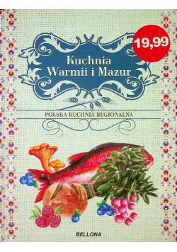 Kuchnia Warmii i Mazur Polska kuchnia regionalna