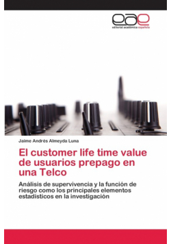 El customer life time value de usuarios prepago en una Telco