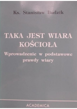 Taka jest wiara kościoła