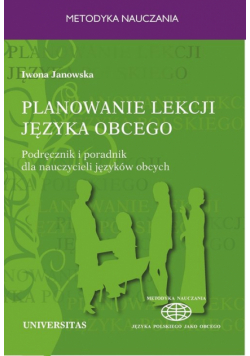 Janowska Iwona - Planowanie lekcji języka obcego