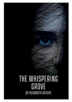 The Whispering Grove