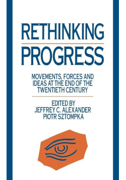 Rethinking progress movements forces and ideas