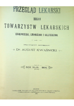 Przegląd Lekarski Nr 1 do 53 Rok XLIII 1904
