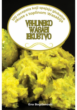 Vrhunsko Wasabi Iskustvo