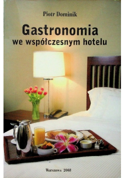 Gastronomia we współczesnym hotelu