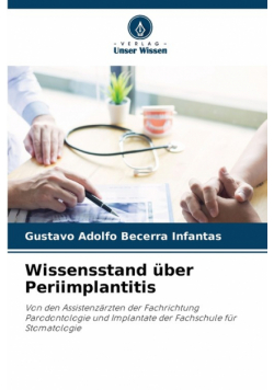 Wissensstand über Periimplantitis