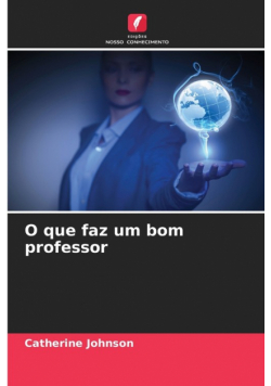 O que faz um bom professor