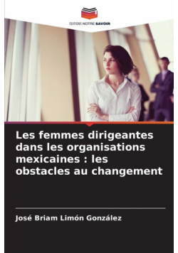 Les femmes dirigeantes dans les organisations mexicaines