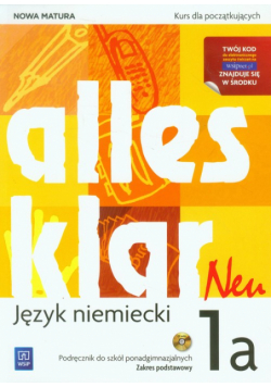 Alles klar Neu 1A. Podręcznik z płytą CD. Zakres podstawowy, WSiP