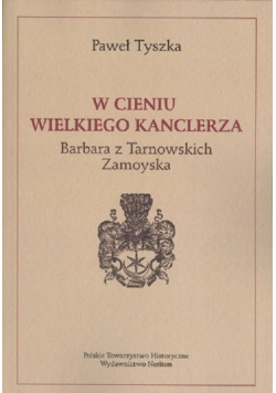 W cieniu wielkiego kanclerza