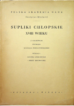 Supliki chłopskie XVIII wieku