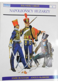 Żołnierze i broń, napoleońscy huzarzy