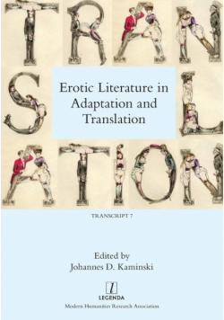 Erotic Literature in Adaptation and Translation