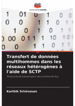 Transfert de données multihommes dans les réseaux hétérogènes à l'aide de SCTP