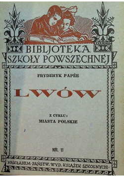 Lwów z cyklu miasta Polskie 1933 r.
