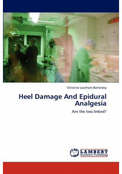 Heel Damage and Epidural Analgesia