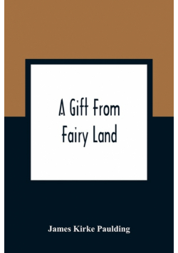 A Gift From Fairy Land
