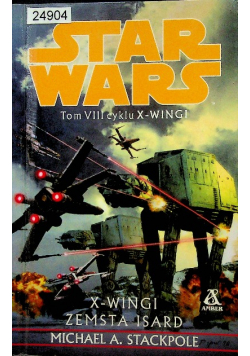 Star Wars Tom VIII cyklu X Wingi Zemsta Isard