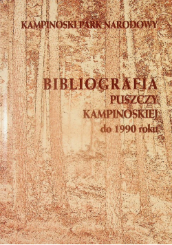 Bibliografia Puszczy Kampinoskiej