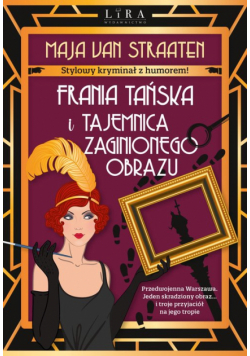 Frania Tańska i tajemnica zaginionego obrazu