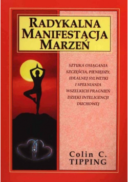 Radykalna manifestacja marzeń