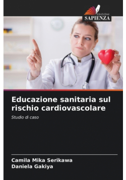 Educazione sanitaria sul rischio cardiovascolare
