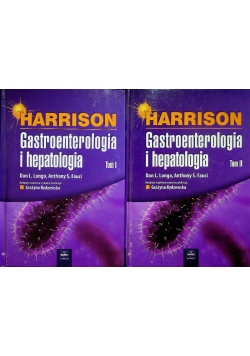 Harrison Gastroenterologia i hepatologia Tom I i II